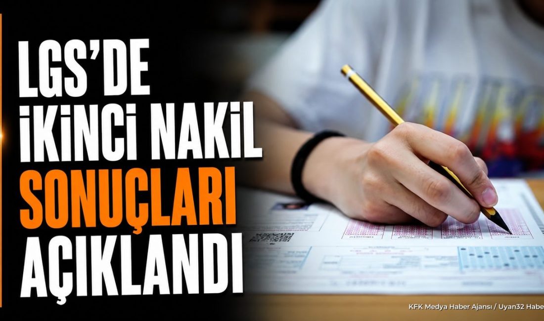 LGS 2. Nakil Sonuçları Açıklandı ISPARTA (KFK Ajans) –