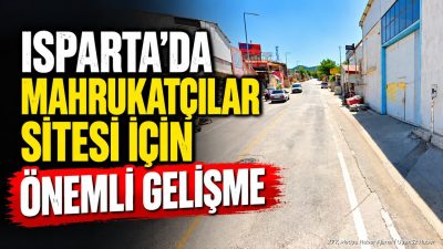 ISPARTA – Isparta’da kent ekonomisine